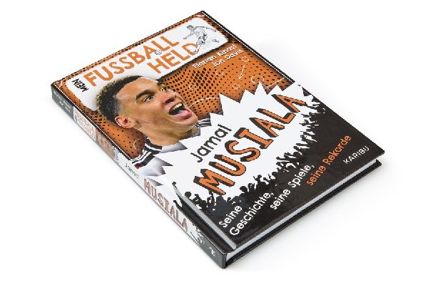 Mein Fußballheld Jamal Musiala  - Seine Geschichte, seine Spiele, seine Rekorde