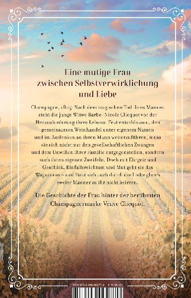 Madame Clicquot und das Glück der Champagne