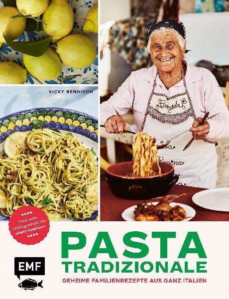 Pasta Tradizionale - Noch mehr Lieblingsrezepte der "Past...