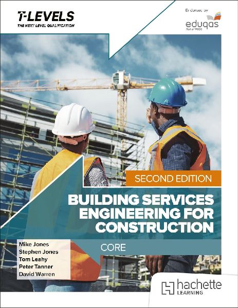 Building Services Engineering for Construction T Level