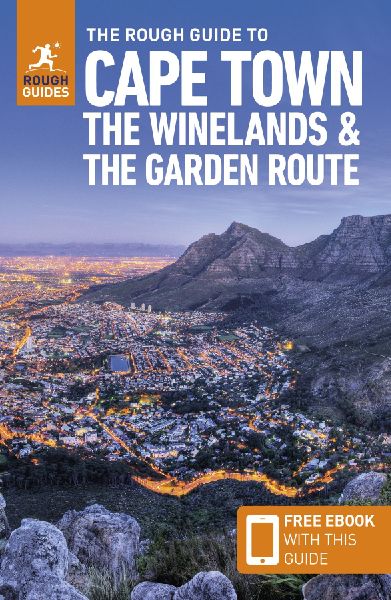 The Rough Guide to Cape Town, the Winelands and the Garden Route