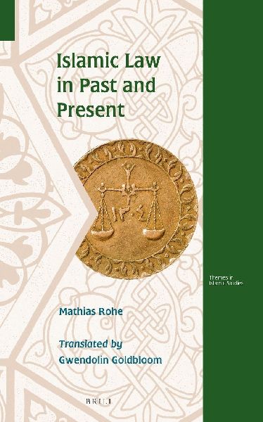 Islamic Law in Past and Present