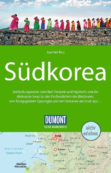 DUMONT Reise-Handbuch Reiseführer Südkorea