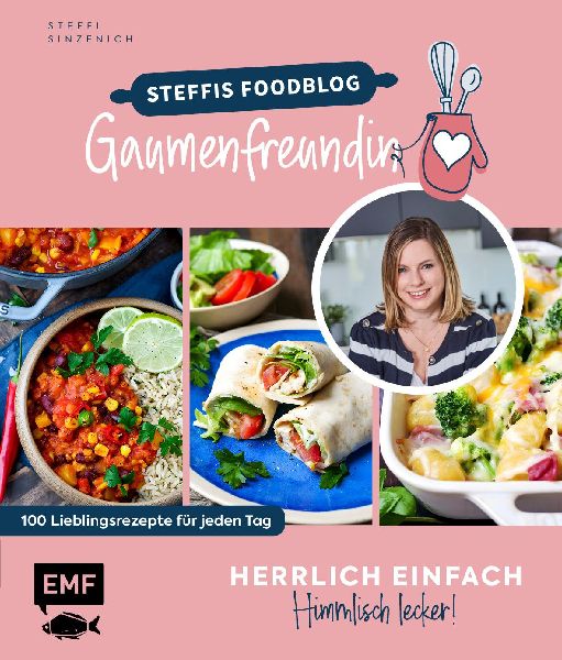 Herrlich einfach - himmlisch lecker | Steffis Foodblog "G...