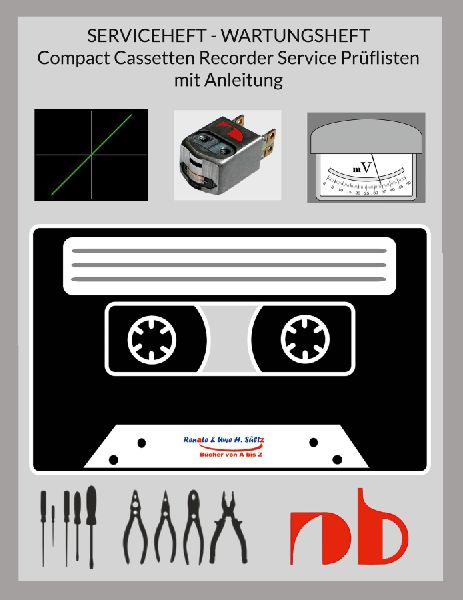 SERVICEHEFT - WARTUNGSHEFT - Compact Cassetten Recorder Servic...