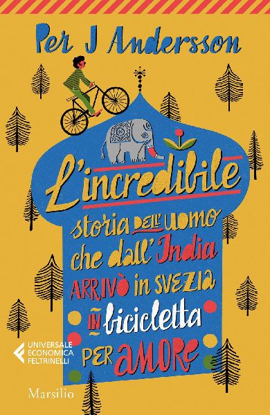 L' incredibile storia dell'uomo che dall'India ...
