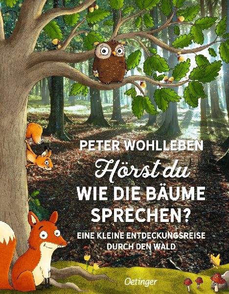 Hörst du, wie die Bäume sprechen?