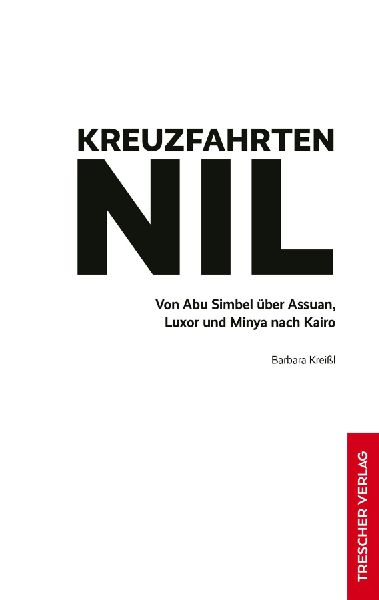 TRESCHER Reiseführer Kreuzfahrten Nil