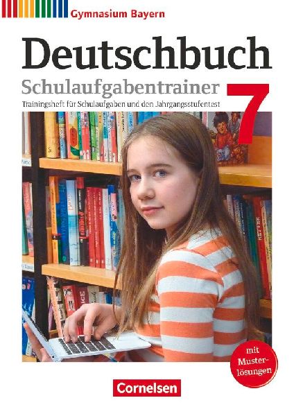 Deutschbuch Gymnasium 7. Jahrgangsstufe - Bayern - Schulaufgab...
