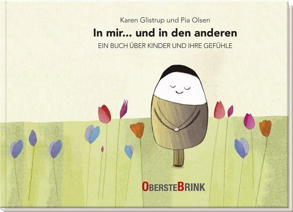 In mir... und in den anderen - Ein Buch über Kinder und ihre ...