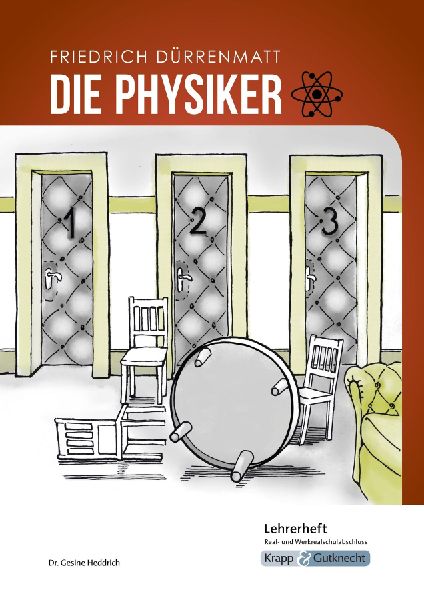 Die Physiker - Friedrich Dürrenmatt - Lehrerheft - Real- und ...
