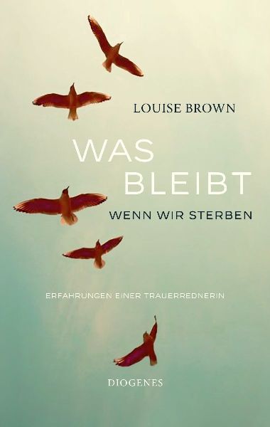 Was bleibt, wenn wir sterben