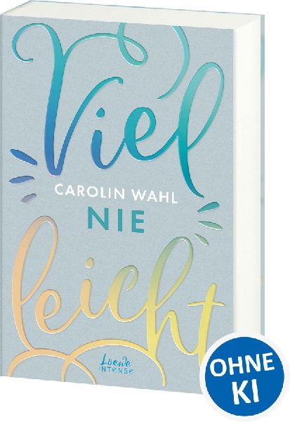 Vielleicht nie (Vielleicht-Trilogie, Band 2)