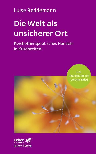 Die Welt als unsicherer Ort (Leben Lernen, 