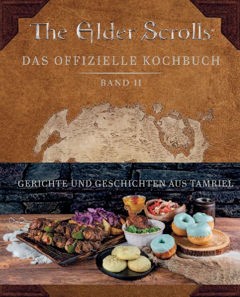 The Elder Scrolls: Das offizielle Kochbuch Band 2: Gerichte un...
