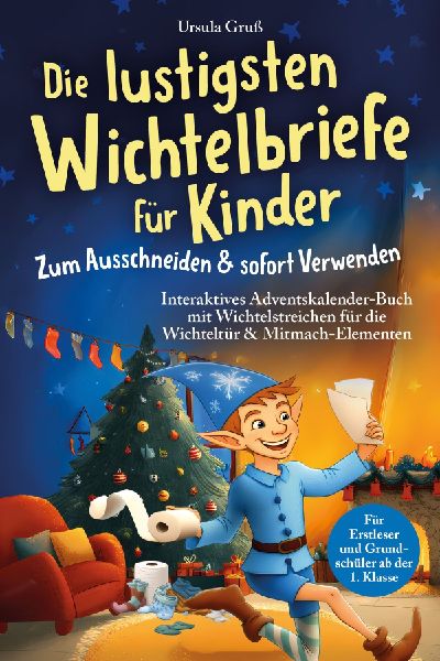 Die lustigsten Wichtelbriefe für Kinder | Zum Ausschneiden &a...