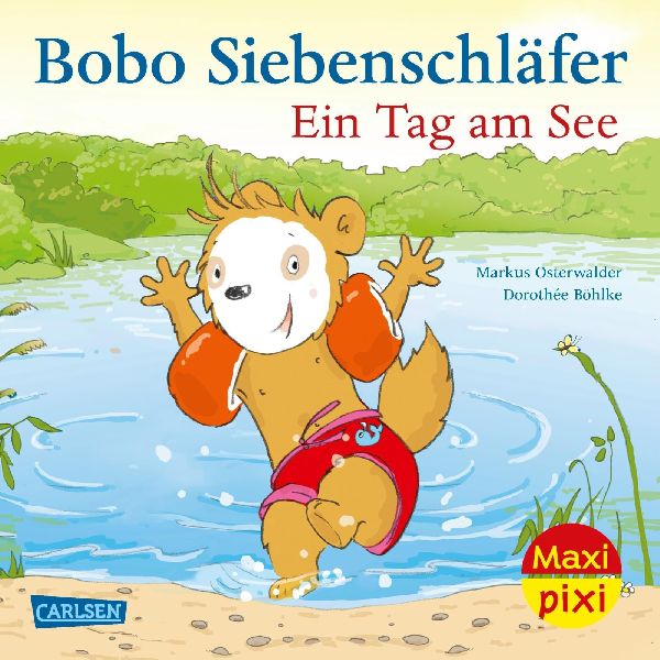 Maxi Pixi 503: VE 5: Bobo Siebenschläfer. Ein Tag am See (5 E...