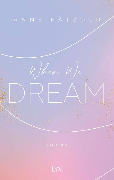 When We Dream