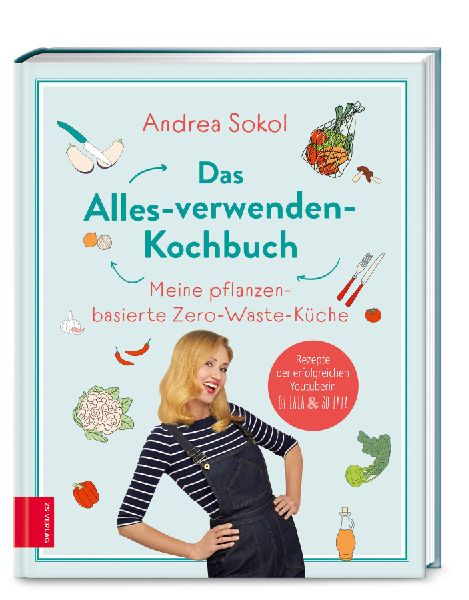 Das Alles-verwenden-Kochbuch