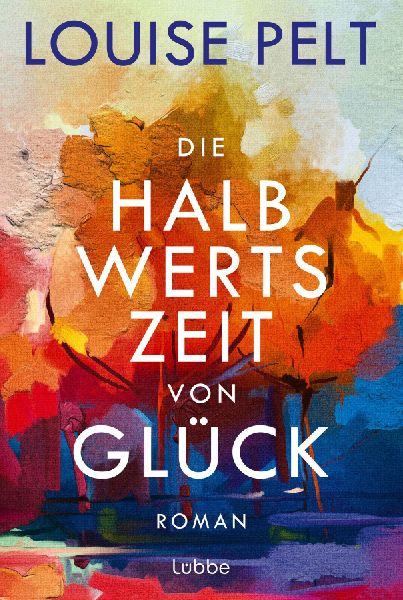 Die Halbwertszeit von Glück