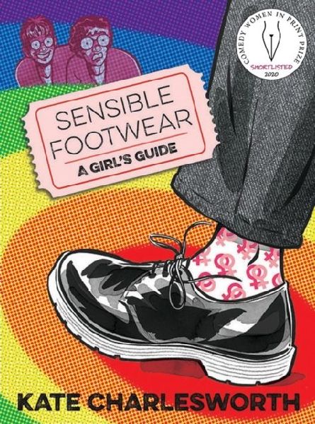 Sensible Footwear: A Girl's Guide