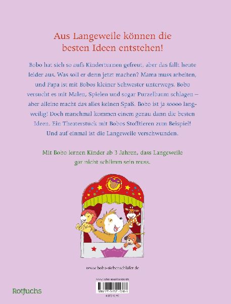 Bobo Siebenschläfer hat Langeweile