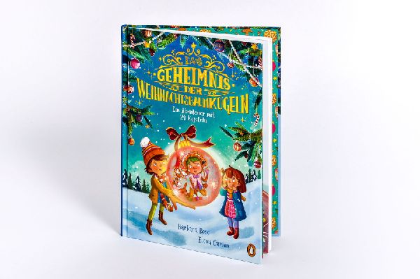 Das Geheimnis der Weihnachtsbaumkugeln - Ein Abenteuer mit 24 Kapiteln