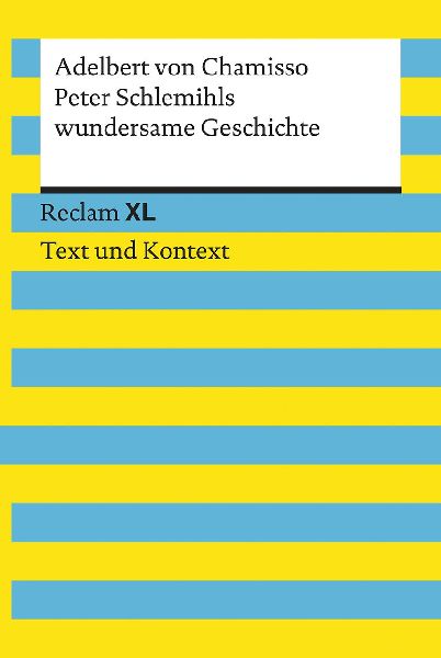 Peter Schlemihls wundersame Geschichte. Textausgabe mit Kommen...