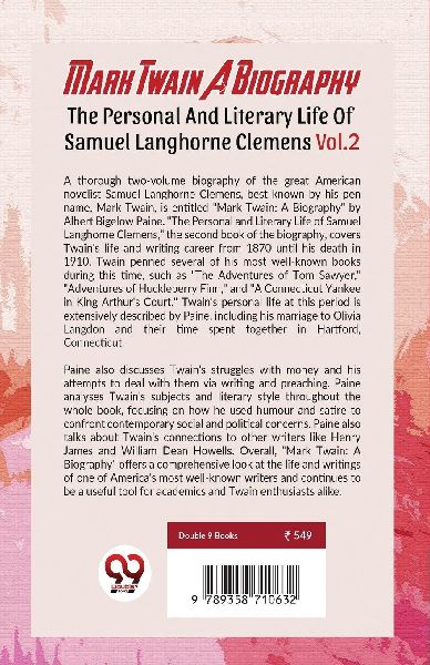 Mark Twain A Biography The Personal And Literary Life Of Samuel Langhorne Clemens Vol.2