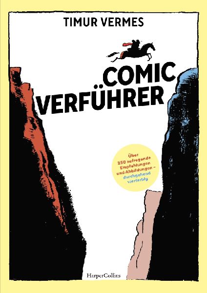 Comicverführer - Über 250 aufregende Empfehlungen und Abbild...