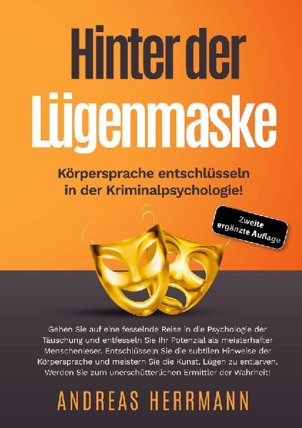 Hinter der Lügenmaske: Körpersprache entschlüsseln in der K...