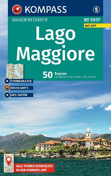 KOMPASS Wanderführer Lago Maggiore, 50 Touren mit Extra-Toure...