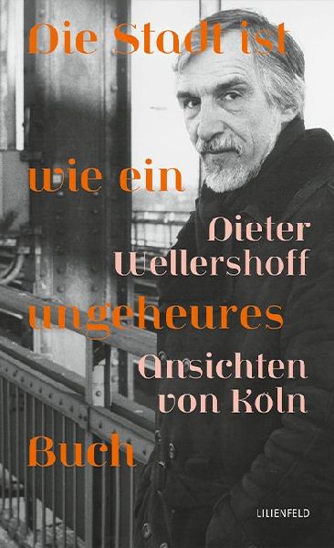 Die Stadt ist wie ein ungeheures Buch