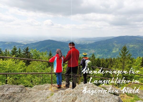 Wanderungen für Langschläfer Bayerischer Wald