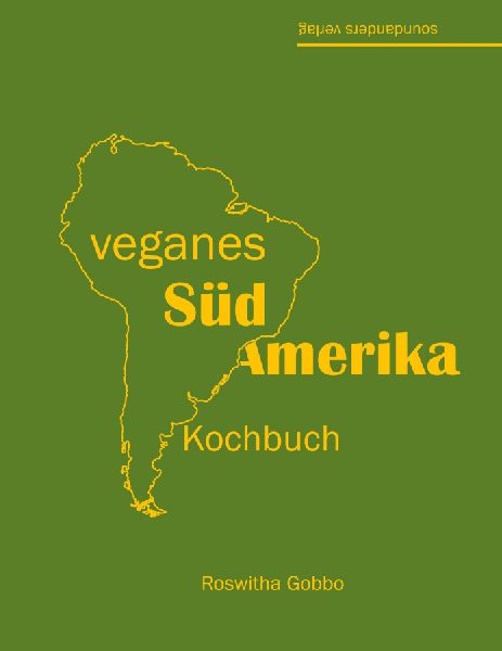 veganes Südamerika