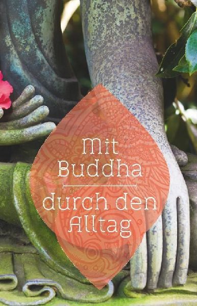 Der kleine Alltagsbuddhist