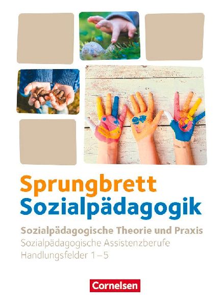 Sprungbrett Sozialpädagogik. Handlungsfeld 1-5: Sozialpädago...