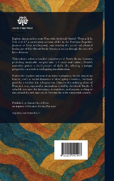 Peru as It Is, Volume 2 (of 2)