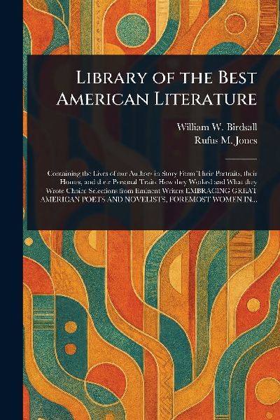 Library of the Best American Literature
