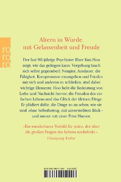 Wenn du schon hundert wirst, kannst du genauso gut auch glücklich sein