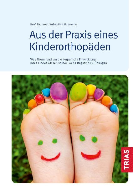 Aus der Praxis eines Kinderorthopäden