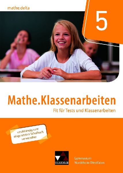 mathe.delta 5 Klassenarbeiten Nordrhein-Westfalen