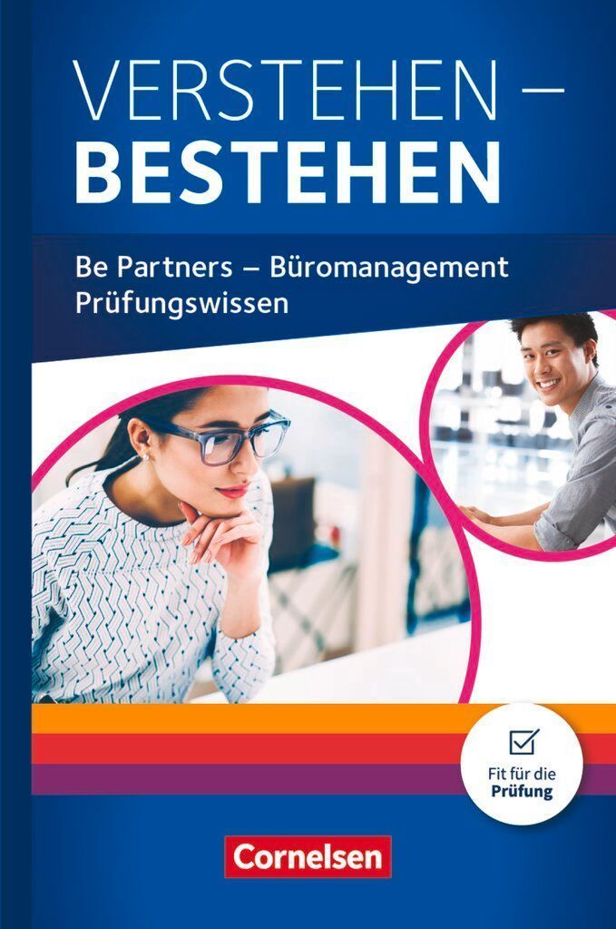 Be Partners - Büromanagement: Jahrgangsübergreifend - Prüfu...