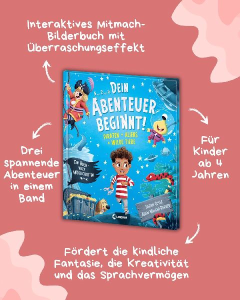Dein Abenteuer beginnt! Piraten + Aliens + Wilde Tiere
