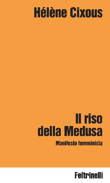 Il riso della Medusa. Manifesto femminista