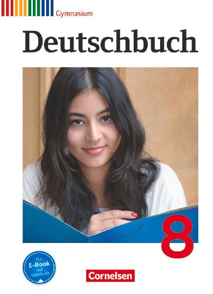 Deutschbuch Gymnasium 8. Schuljahr. Schülerbuch. Allgemeine A...