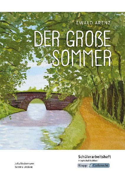 Der große Sommer - Ewald Arenz - Schülerarbeitsheft - Haupts...