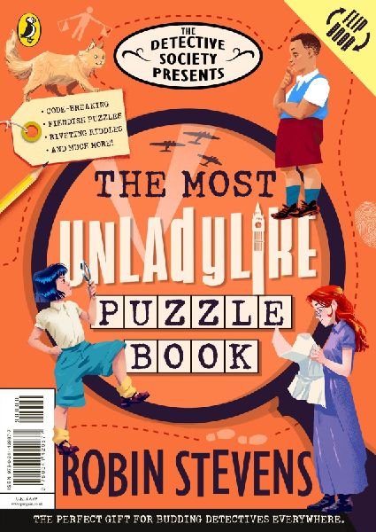 The Detective Society Presents: The Most Unladylike Puzzle Book