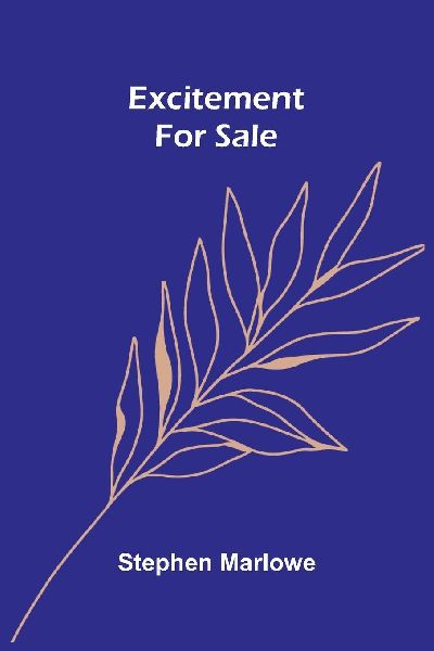 Excitement For Sale