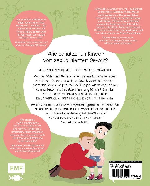 Jetzt mal ehrlich?!: Meine Gefühle, mein Körper, meine Regeln! Ein wirksames Aufklärungsbuch für Kinder zur Prävention von sexuellem Missbrauch